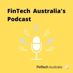 FinTech Australia Podcast